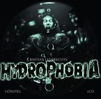 Hydrophobia, 2 Audio-CDs