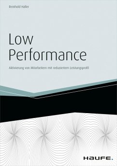 Low Performance - inkl. Arbeitshilfen online (eBook, PDF) - Haller, Reinhold