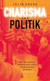 Charisma und Politik (eBook, ePUB)