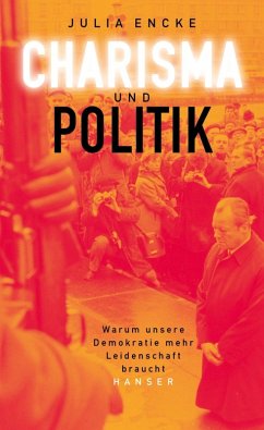 Charisma und Politik (eBook, ePUB) - Encke, Julia