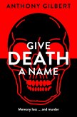 Give Death a Name (eBook, ePUB)