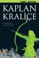 Anadoluda Bir Zamanlar - Kaplan Kralice - Bertan, Ismet