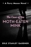 The Case of the Moth-Eaten Mink (eBook, ePUB)
