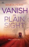 Vanish in Plain Sight (eBook, ePUB)