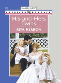 His-And-Hers Twins (Mills & Boon American Romance) (eBook, ePUB)