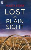 Lost in Plain Sight (eBook, ePUB) Lost in Plain Sight (eBook, ePUB)