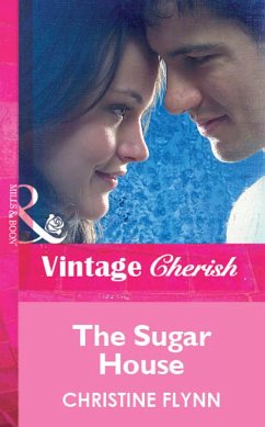 The Sugar House (Mills & Boon Vintage Cherish) (eBook, ePUB) - Flynn, Christine