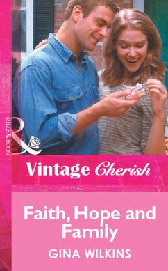 Faith, Hope and Family (Mills & Boon Vintage Cherish) (eBook, ePUB) - Wilkins, Gina