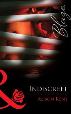 Indiscreet (eBook, ePUB) - Kent, Alison