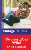 Witness... And Wife? (eBook, ePUB)