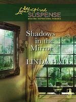 Shadows In The Mirror (eBook, ePUB) - Hall, Linda