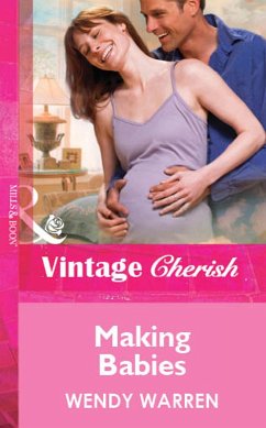 Making Babies (Mills & Boon Vintage Cherish) (eBook, ePUB) - Warren, Wendy