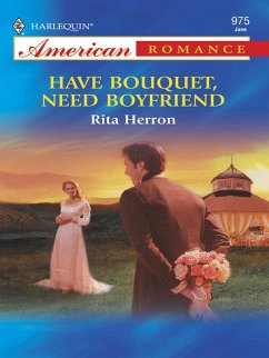 Cover Have Bouquet, Need Boyfriend (eBook, ePUB)
