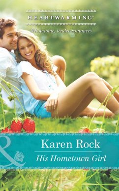 His Hometown Girl (Mills & Boon Heartwarming) (eBook, ePUB) - Rock, Karen
