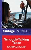 Smooth-Talking Texan (Mills & Boon Vintage Intrigue) (eBook, ePUB)