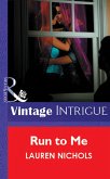 Run To Me (eBook, ePUB)