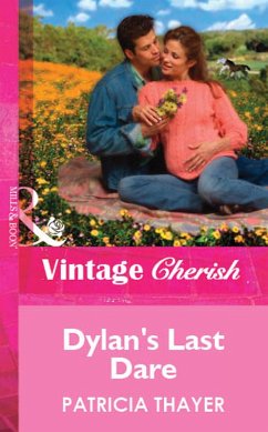 Dylan's Last Dare (eBook, ePUB) - Thayer, Patricia