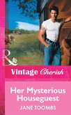 Her Mysterious Houseguest (eBook, ePUB)