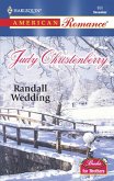 Randall Wedding (Mills & Boon American Romance) (eBook, ePUB)