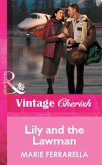 Lily And The Lawman (Mills & Boon Vintage Cherish) (eBook, ePUB)