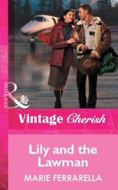 Lily And The Lawman (Mills & Boon Vintage Cherish) (eBook, ePUB) - Ferrarella, Marie