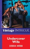 Undercover Wife (eBook, ePUB) Undercover Wife (eBook, ePUB)