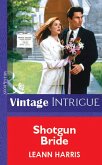 Shotgun Bride (Mills & Boon Vintage Intrigue) (eBook, ePUB)