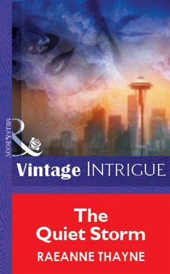 The Quiet Storm (Mills & Boon Vintage Intrigue) (eBook, ePUB) - Thayne, Raeanne