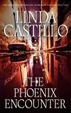 The Phoenix Encounter (eBook, ePUB) The Phoenix Encounter (eBook, ePUB)