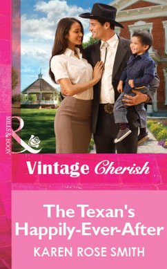 The Texan's Happily-Ever-After (Mills & Boon Vintage Cherish) (eBook, ePUB) - Smith, Karen Rose