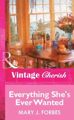 Everything She's Ever Wanted (eBook, ePUB) - Forbes, Mary J.