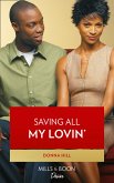 Saving All My Lovin' (eBook, ePUB)