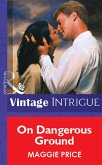 On Dangerous Ground (Mills & Boon Vintage Intrigue) (eBook, ePUB)