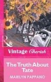 The Truth About Tate (eBook, ePUB) The Truth About Tate (eBook, ePUB)