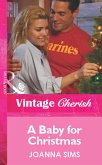 A Baby For Christmas (Mills & Boon Vintage Cherish) (eBook, ePUB)