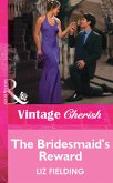 The Bridesmaid's Reward (Mills & Boon Vintage Cherish) (eBook, ePUB)