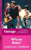 Whose Baby? (Mills & Boon Vintage Superromance) (eBook, ePUB)