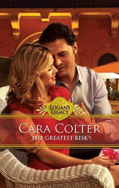 The Greatest Risk (eBook, ePUB) - Colter, Cara