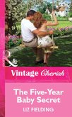The Five-Year Baby Secret (Mills & Boon Cherish) (eBook, ePUB)