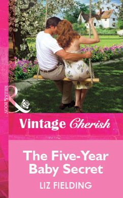 The Five-Year Baby Secret (Mills & Boon Cherish) (eBook, ePUB) - Fielding, Liz