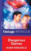 Dangerous Games (Mills & Boon Vintage Intrigue) (eBook, ePUB)