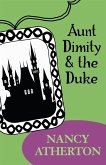 Aunt Dimity and the Duke (Aunt Dimity Mysteries, Book 2) (eBook, ePUB)