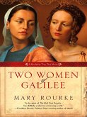 Two Women Of Galilee (eBook, ePUB)