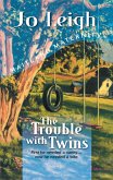 The Trouble With Twins (eBook, ePUB)