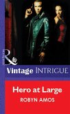 Hero At Large (Mills & Boon Vintage Intrigue) (eBook, ePUB)