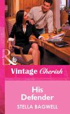 His Defender (eBook, ePUB) His Defender (eBook, ePUB)