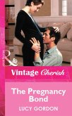 The Pregnancy Bond (eBook, ePUB) The Pregnancy Bond (eBook, ePUB)