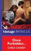 Once Forbidden... (eBook, ePUB) Once Forbidden... (eBook, ePUB)
