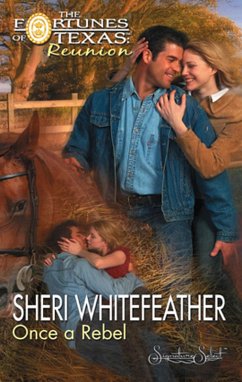 Once a Rebel (eBook, ePUB) - Whitefeather, Sheri