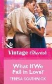 What If We Fall in Love? (eBook, ePUB) What If We Fall in Love? (eBook, ePUB)